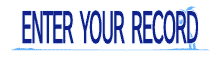 Enter Your Record